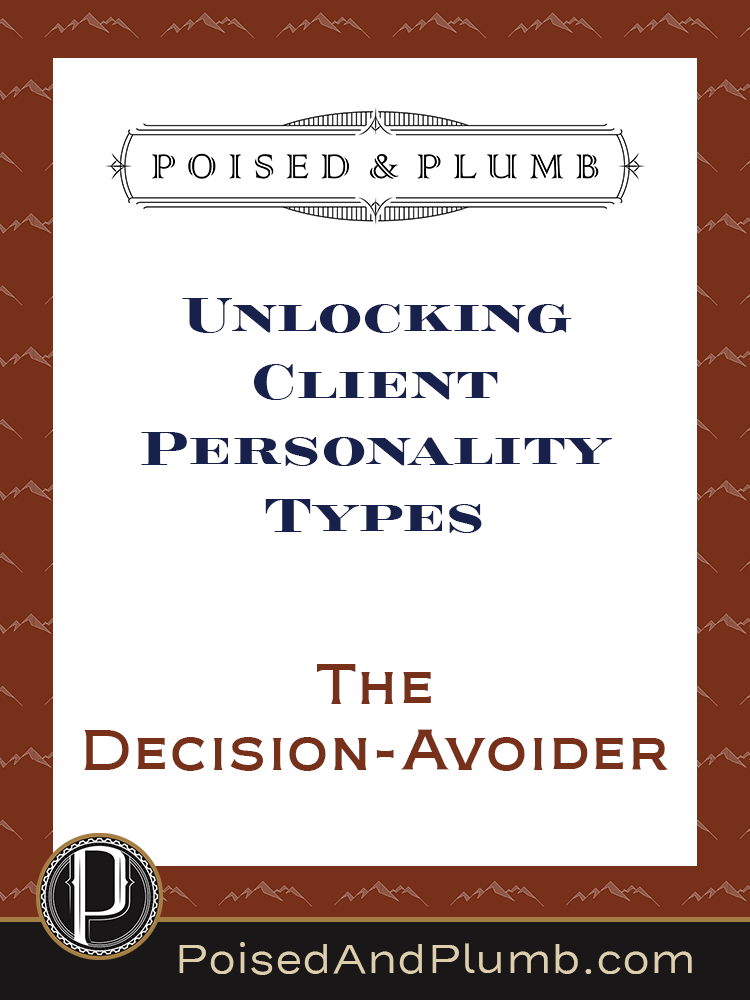 Poised & Plumb blog graphic with the text 'Unlocking Client Personality Types—The Decision-Avoider' The design features an elegant, structured layout with a dark background, white central panel, and a refined Poised & Plumb logo at the top. A professional yet inviting call-to-action for homeowners, designers, and contractors looking for project clarity.